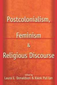 Postcolonialism, Feminism and Religious Discourse