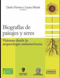 Biografias de paisajes y seres