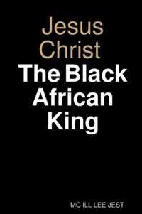 Jesus Christ Black African King
