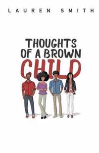 Thoughts of a Brown Child