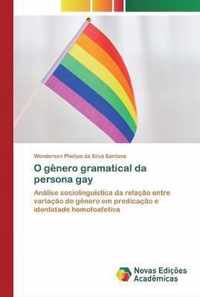 O genero gramatical da persona gay