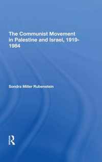 The Communist Movement In Palestine And Israel, 19191984