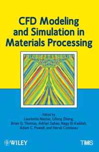 CFD Modeling and Simulation in Materials Processing