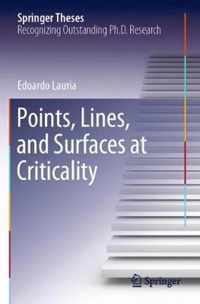 Points Lines and Surfaces at Criticality