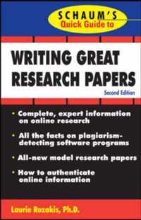 Schaum's Quick Guide to Writing Great Research Papers