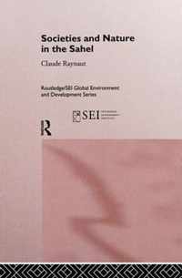 Societies and Nature in the Sahel