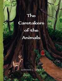The Caretakers of the Animals
