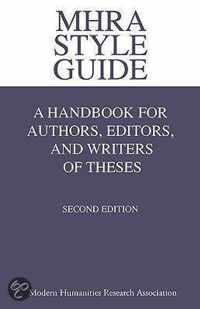 Mhra Style Guide. A Handbook For Authors, Editors, And Write
