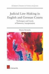 The Judicial Law-Making in English and German Courts: Techniques and Limits of Statutory Interpretation