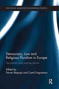 Democracy, Law and Religious Pluralism in Europe