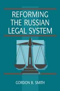 Reforming the Russian Legal System