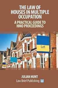 A Practical Guide to the Law of Houses in Multiple Occupation