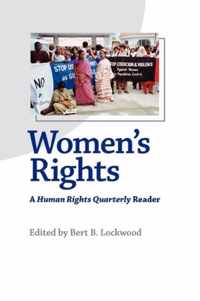 Women`s Rights  A Human Rights Quarterly Reader