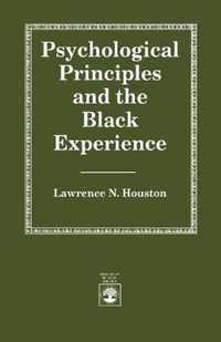 Psychological Principles and the Black Experience