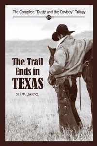 The Trail Ends in Texas