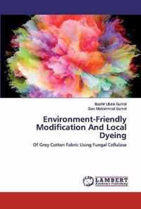 Environment-Friendly Modification And Local Dyeing