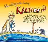 Who Is King in the Land of Kachoo?