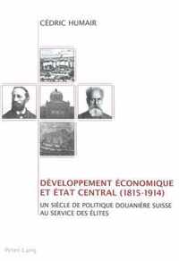 Développement économique et Etat central (1815-1914)