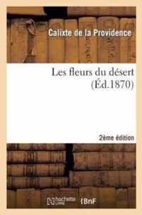 Les Fleurs Du Desert 2e Edition