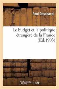 Le Budget Et La Politique Etrangere de la France