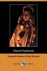 Pierrot Posthume (Dodo Press)