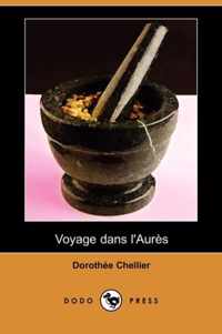 Voyage Dans L'Aures (Dodo Press)