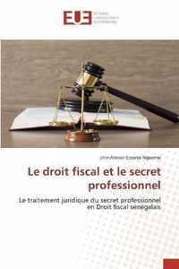 Le droit fiscal et le secret professionnel