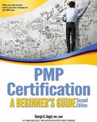 PMP Certification: A Beginner's Guide