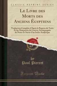 Le Livre Des Morts Des Anciens Egyptiens