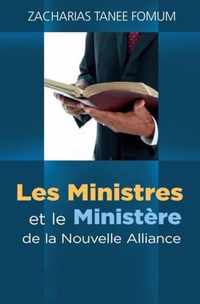 Les Ministres et le Ministere de la Nouvelle Alliance