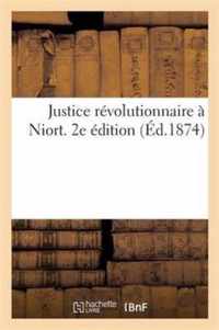 Justice Revolutionnaire A Niort. 2e Edition