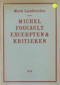Michel Foucault - excerpten en kritieken