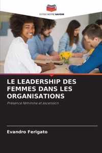 Le Leadership Des Femmes Dans Les Organisations