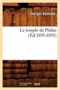 Le Temple de Philae (Ed.1893-1895)