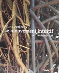 Le mouvement intuitif