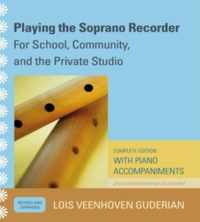 Playing the Soprano Recorder