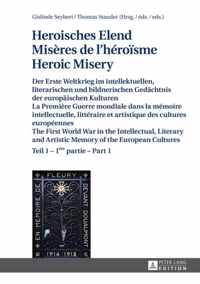 Heroisches Elend - Miseres de l'heroisme - Heroic Misery