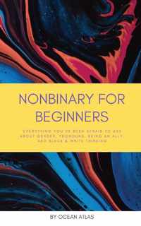 Nonbinary For Beginners