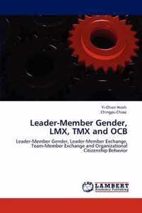 Leader-Member Gender, LMX, Tmx and Ocb