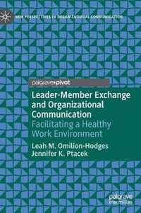 Leader-Member Exchange and Organizational Communication