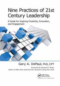 Nine Practices of 21st Century Leadership