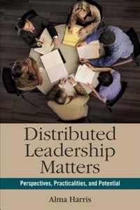 Distributed Leadership Matters