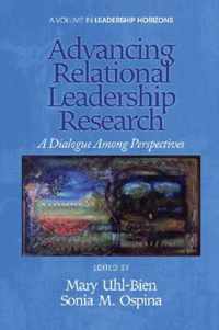 Advancing Relational Leadership Research