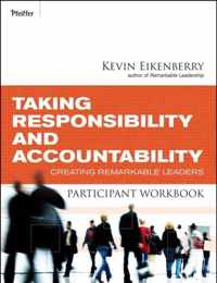 Taking Responsibility and Accountability Participant Workbook