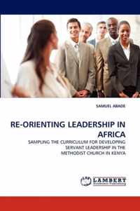 Re-Orienting Leadership in Africa