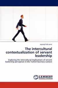 The Intercultural Contextualization of Servant Leadership