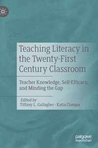 Teaching Literacy in the Twenty-First Century Classroom