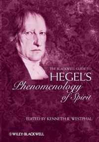 The Blackwell Guide to Hegel's Phenomenology of Spirit