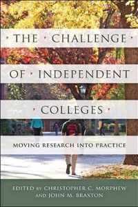 The Challenge of Independent Colleges - Moving Research into Practice