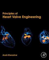 Principles of Heart Valve Engineering